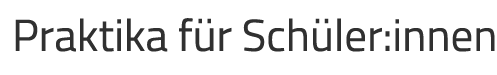 Praktika f r Sch ler:innen