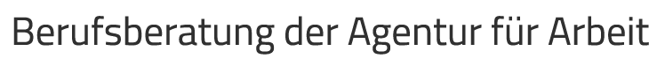 Berufsberatung der Agentur f r Arbeit