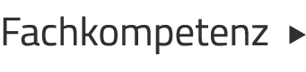 Fachkompetenz  