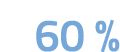 60 %