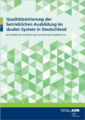 Broschüre „Qualitätssicherung in der betrieblichen Ausbildung" erschienen