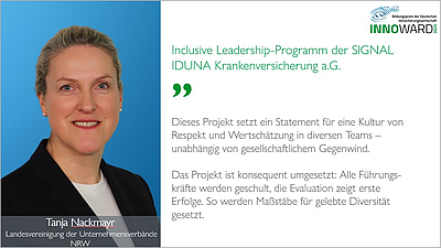 Das Bild zeigt Tanja Nackmayr, die für das inklusive Leadership-Programm der SIGNAL IDUNA Krankenversicherung a.G. steht. Neben ihrem Porträt steht ein Text, der die Bedeutung des Projekts für eine respektvolle und wertschätzende Kultur in Teams hervorhebt.