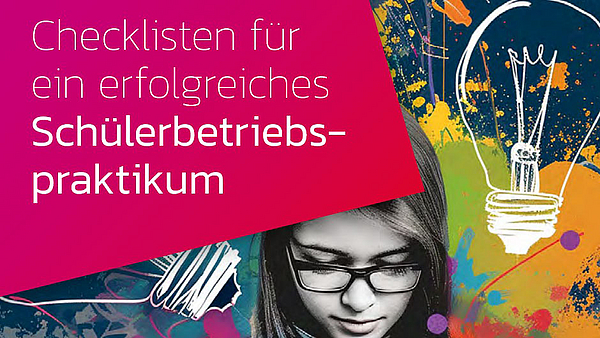 Früh Talente gewinnen – mit den neuen Checklisten für Schülerpraktika