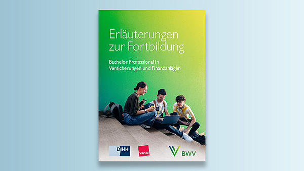 Kompakt, aktuell, digital: Erläuterungen zum Bachelor Professional sind ab sofort erhältlich. 