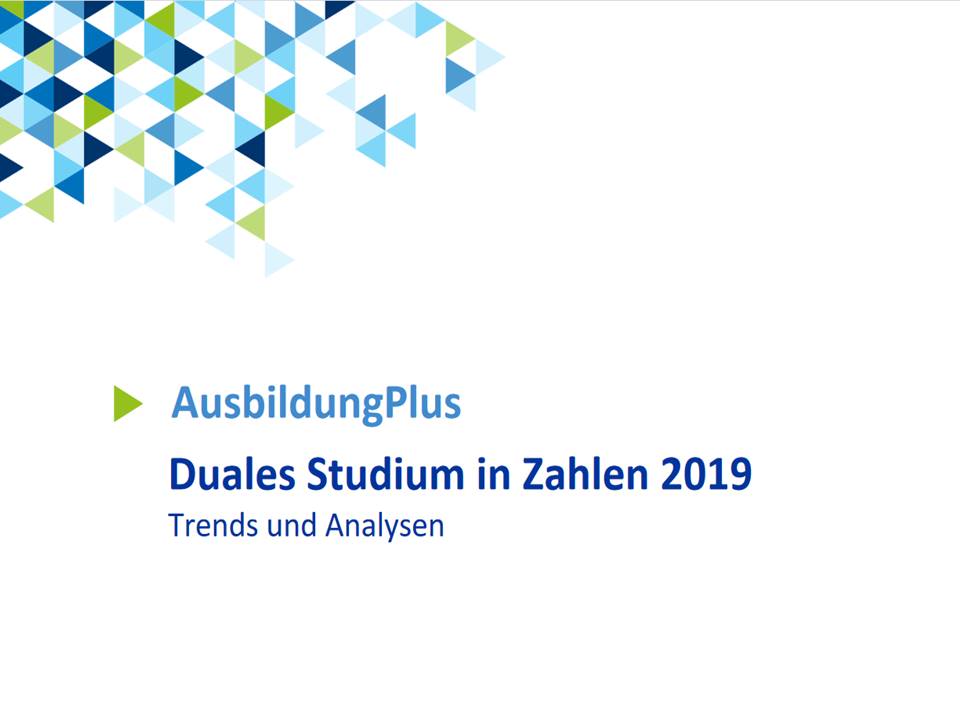 Duales Studium weiterhin gerne gewählt – Auswertung der Datenbank „AusbildungPlus“ Duales Studium weiterhin gerne gewählt – Auswertung der Datenbank „AusbildungPlus“