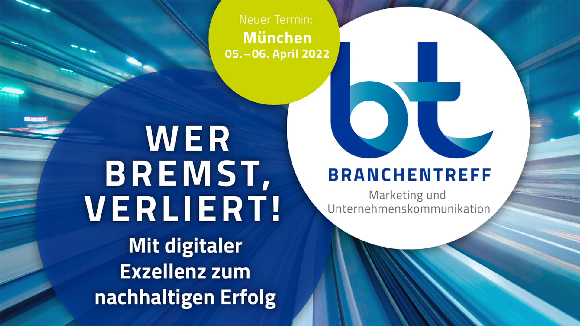 SAVE THE DATE: Branchentreff Marketing und Unternehmenskommunikation - 5.-6. April 2022 in München 
